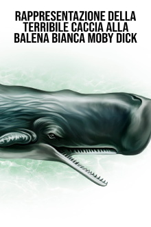 Rappresentazione della terribile caccia alla balena bianca Moby Dick Trailer
