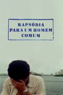 Rapsódia para um Homem Comum Trailer