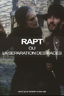 Rapt ou la Séparation des races Trailer