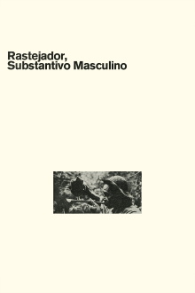 Rastejador, Substantivo Masculino Trailer