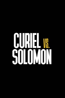 Raul Curiel vs. Brad Solomon Trailer