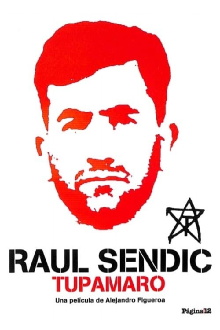 Raúl Sendic, Tupamaro Trailer