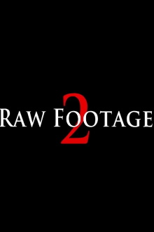 Raw Footage 2 Trailer