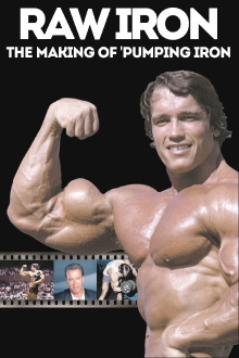 Raw Iron: The Making of 'Pumping Iron' Trailer