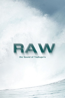 RAW - the sound of Teahupo'o Trailer