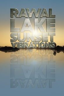 Rawal Lake Sunset Vibrations Trailer