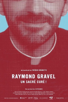 Raymond Gravel, un sacré curé! Trailer