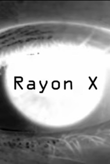 Rayon X Trailer