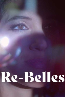 Re-belles Trailer