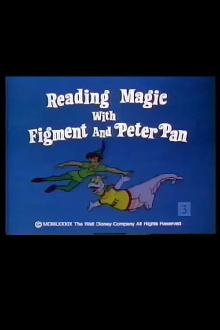 Reading Magic with Figment and Peter Pan Trailer