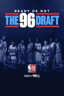 Ready or Not: The 96 NBA Draft Trailer