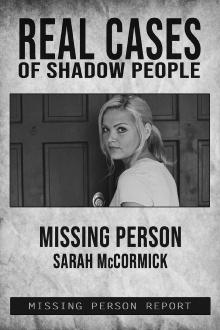 Real Cases of Shadow People: The Sarah McCormick Story Trailer