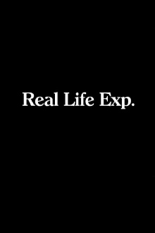 Real Life Exp. Trailer