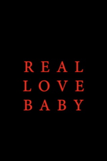 Real Love Baby Trailer