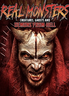 Real Monsters, Creatures, Ghosts and Demons from Hell Trailer