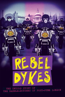 Rebel Dykes Trailer
