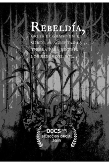 Rebellion, Shouts the Grain in the Furrow When Cracking the Earth To Receive the Sun's Rays Trailer