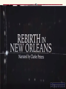 Rebirth in New Orleans Trailer