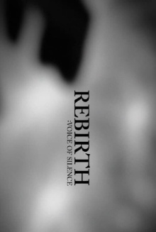 Rebirth: Voice of Silence Trailer