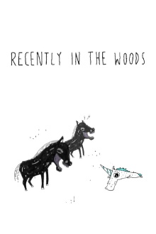 Recently in the Woods Trailer