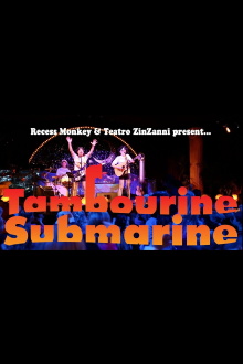 Recess Monkey: Tambourine Submarine Live at Teatro ZinZanni Trailer