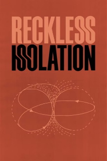 Reckless Isolation Trailer