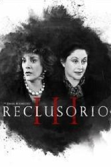 Reclusorio III Trailer