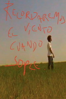 Recordaremos el viento cuando sople Trailer