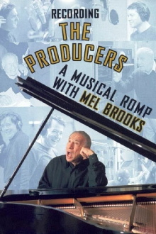 Recording the Producers: A Musical Romp with Mel Brooks Trailer
