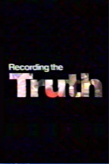 Recording the Truth Trailer