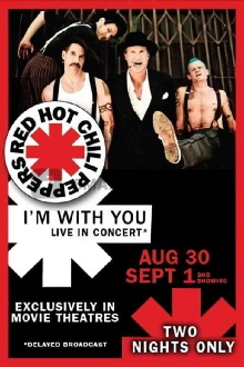 Red Hot Chili Peppers Live: I'm with You Trailer