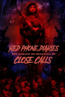 Red Phone Diaries: The Making or Breaking of 'Close Calls' Trailer