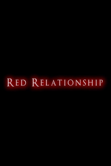 Red Relationship Trailer