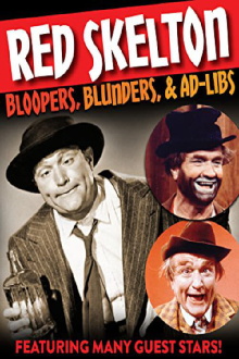 Red Skelton: Bloopers, Blunders, and Ad Libs Trailer