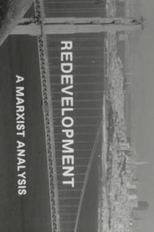 Redevelopment: A Marxist Analysis Trailer