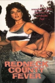 Redneck County Fever Trailer