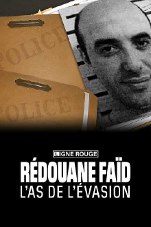 Rédoine faïd, l'as de l'évasion Trailer