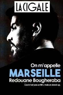 Redouane Bougheraba : On m'appelle Marseille Trailer