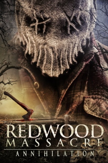 Redwood Massacre: Annihilation Trailer