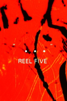 "..." Reel 5 Trailer