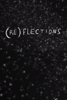 (RE)FLECTIONS Trailer