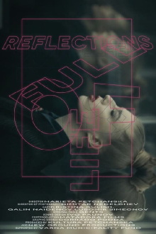Reflections Full of Life Trailer