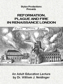 Reformation, Plague and Fire in Renaissance London Trailer