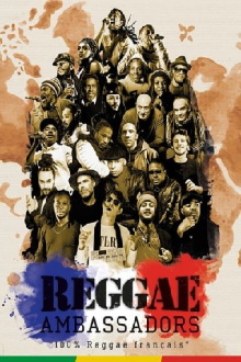 Reggae ambassadors 100% reggae français Trailer