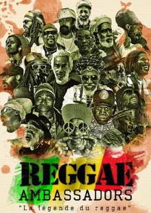 Reggae Ambassadors, La Légende du Reggae Trailer