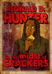 Reginald D Hunter Live: In the Midst of Crackers Trailer