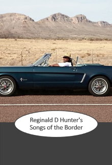 Reginald D. Hunter's Songs of the Border Trailer