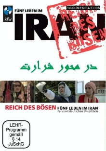 Reich des Bösen - Fünf Leben im Iran Trailer