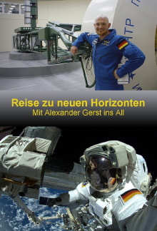 Reise zu neuen Horizonten - Mit Alexander Gerst ins All Trailer