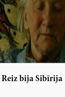 Reiz bija Sibīrija Trailer